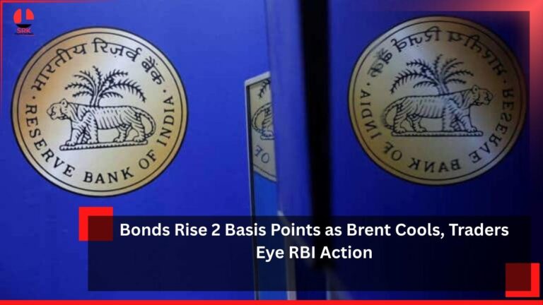 Bonds Rise 2 Basis Points as Brent Cools, Traders Eye RBI Action