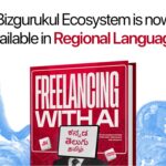 Bizgurukul Brings its Global Freelancing Model in Regional Languages with New Freelancing with AI Course